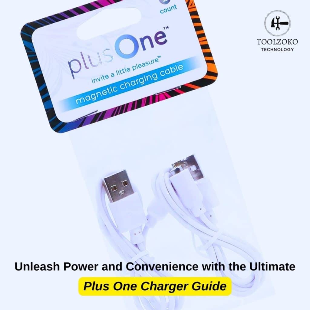 Unleash Power and Convenience with the Ultimate Plus One Charger Guide
