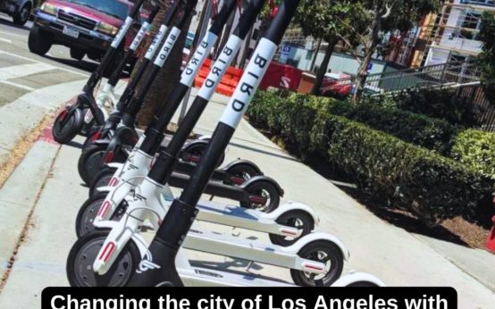 Changing the city of Los Angeles with Electric scooters