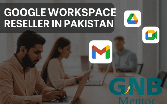 Google Workspace Reseller In Pakistan